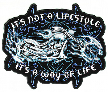 нашивка IT'S A WAY OF LIFE - нш119